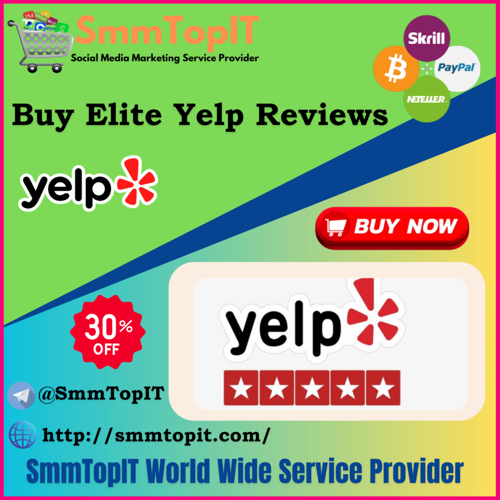 Buy Elite Yelp Reviews - Best Positive Permanent Reviews